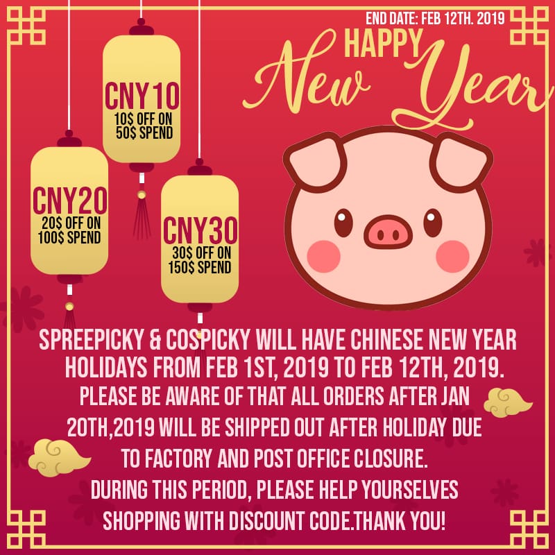 2019 Chinese New Year Holiday Notice & Special Sale