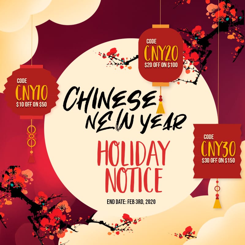 2020 Chinese New Year Holiday Notice & Special Sale